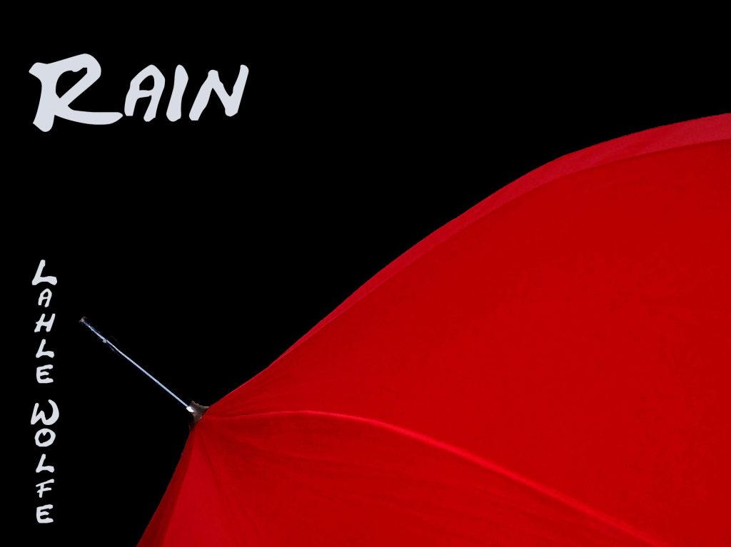 Rain, cover album art - Lahle Wolfe